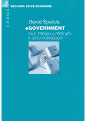 kniha eGovernment cíle, trendy a přístupy k jeho hodnocení, C. H. Beck 2012