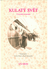 kniha Kulatý svět Z počátků momentky, MON 1989