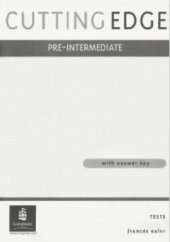 kniha New Cutting Edge Pre-Intermediate Tests, Longman 2001