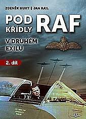 kniha Pod křídly RAF 2. díl V druhém exilu, Svět křídel 2023
