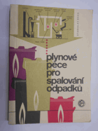 kniha Plynové pece pro spalování odpadků, SNTL 1973