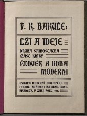 kniha Lži a ideje. Druhá samostatná část knihy Člověk a moderní doba, Moderní bibliotéka 1904