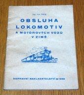 kniha Obsluha lokomotiv a motorových vozů v zimě, Dopravní nakladatelství 1958