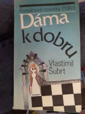 kniha Dáma k dobru, Práce 1990