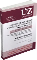 kniha ÚZ 1285 Technické podmínky provozu na pozemních komunikacích, Pohonné hmoty podle stavu k 8. 10. 2018, Sagit 2018