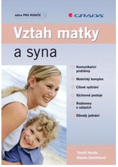 kniha Vztah matky a syna, Grada 2008