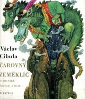 kniha Čarovný zeměklíč Tatranské pověsti a pohádky, Albatros 1976