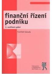 kniha Finanční řízení podniku, Aleš Čeněk 2011