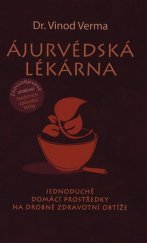 kniha Ájurvédská lékárna Přírodní léčba běžných, každodenních potíží, Omega 2018