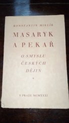 kniha Masaryk a Pekař o smyslu českých dějin, Lidová akademie 1931