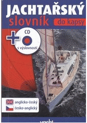 kniha Jachtařský slovník do kapsy tématický česko-anglický, abecední anglicko-český, hampson anglicko-český k CD s výslovností, Yacht 2012