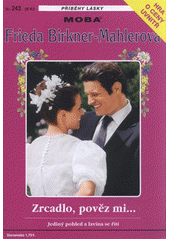 kniha Zrcadlo, pověz mi, MOBA 2012