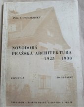 kniha Novodobá pražská architektura 1925-1938 Reportáž, F. Ziegner 1947