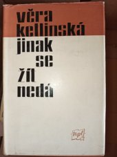 kniha Jinak se žít nedá, Nakladatelství politické literatury 1962