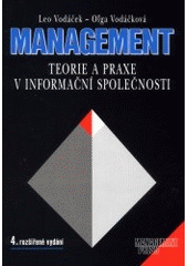 kniha Management teorie a praxe v informační společnosti, Management Press 1999