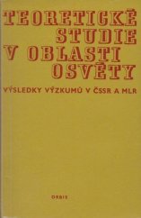 kniha Teoretické studie v oblasti osvěty Výsledky výzkumů v ČSSR a MLR, Orbis 1966
