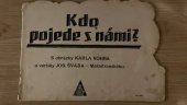 kniha Kdo pojede s námi, Neznámý 1930
