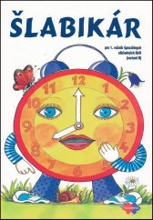 kniha Šlabikár pre 1. ročník špeciálnych základných škôl (variant B), Expol Pedagogika 2025