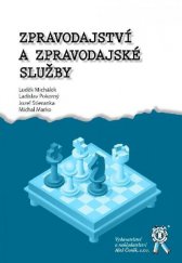 kniha Zpravodajství a zpravodajské služby, Aleš Čeněk 2013