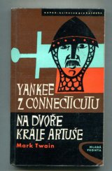 kniha Yankee z Connecticutu na dvoře krále Artuše, Mladá fronta 1961