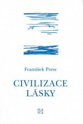 kniha Civilizace lásky druhá rozprava o smyslu dějin a člověkově poslání ve světě, Mariánské nakladatelství 1998