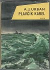 kniha Plavčík Karel Příběh mladého námořníka, SNDK 1961