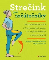 kniha Strečink pro začátečníky, Grada 2025