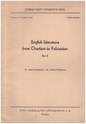 kniha English Literature from Chartism to Fabianism Part 2 , SNP Praha 1963