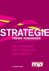 kniha Strategie firemní komunikace, Management Press 2000