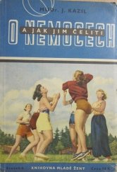 kniha O nemocech a jak jim čeliti, Melantrich 1940