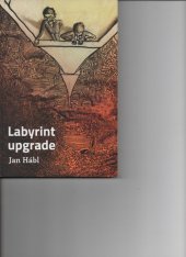 kniha Labyrint upgrade, Návrat domů 2015