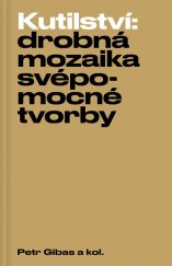 kniha Kutilství drobná mozaika svépomocné tvorby, Sociologický ústav Akademie věd ČR 2019