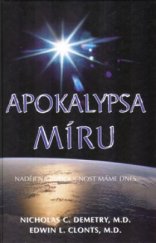 kniha Apokalypsa míru naději na budoucnost máme dnes, Pragma 2005