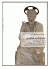 kniha Jadrné memento životopisný nástin českého provinciála jezuitů Leopolda Škarka SJ (1874–1968), Refugium Velehrad-Roma 2008
