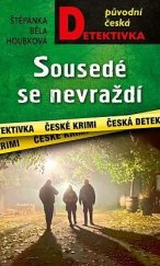 kniha Sousedé se nevraždí, MOBA 2025