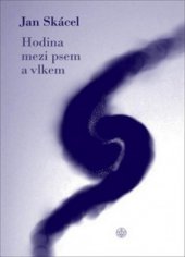 kniha Hodina mezi psem a vlkem, Vyšehrad 2012
