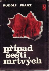 kniha Případ šesti mrtvých, Naše vojsko 1972