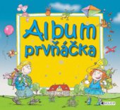 kniha Album prvňáčka, Fragment 2006