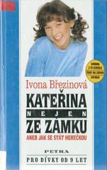 kniha Kateřina nejen ze zámku, aneb, Jak se stát herečkou Simona z TV seriálu Život na zámku vypráví, Petra 1998