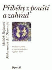 kniha Příběhy z pouští a zahrad moudrosti a příběhy ze života nejznámějších súfijských mistrů, Portál 1999