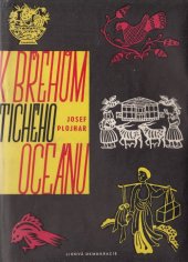 kniha K břehům Tichého oceánu, Lidová demokracie 1957