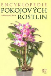 kniha Encyklopedie pokojových rostlin, Fortuna Libri 2009