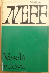 kniha Veselá vdova, Československý spisovatel 1965