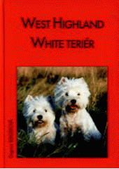 kniha West Highland white teriér, D. Bergerová 1998