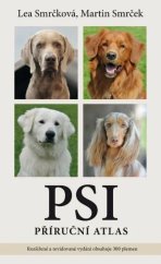 kniha Psi Příruční atlas, Universum 2026
