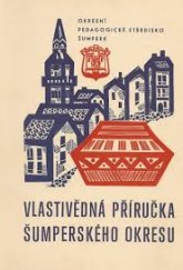 kniha Vlastivědná příručka Šumperského okresu, Okresní pedagogické středisko 1983