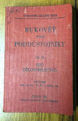 kniha Rukověť pro poddůstojníky. Díl IV, - Pro dělostřelectvo, Vědecký ústav vojenský 1935