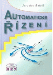 kniha Automatické řízení, BEN - technická literatura 2003