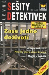 kniha Levné sešity detektivek Zase jedno doživotí, Víkend  2006