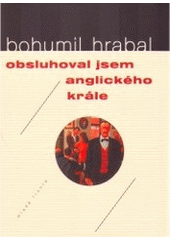 kniha Obsluhoval jsem anglického krále, Mladá fronta 2000